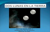 Dos Lunas, 27 Agosto 09