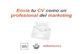 Workshop - Cómo enviar tu CV como un profesional del Marketing - Milton Factory - Mauro Xesteira