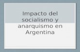 Historia Anarquismo y Socialismo en Argentina