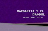 Margarita y el dragón