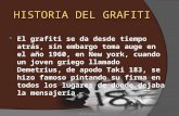 Historia Del Grafiti A