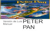 Luis Manuel Y Peter Pan