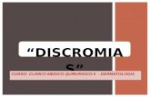 4 discromias - dermatologia