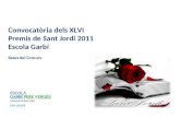 Convocatòria XLVII Concurs de Sant Jordi 20111..