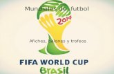 Mundiales(afiches,balonesy copas)