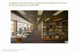 La gestión del patrimonio artístico documental en el Centro de Documentación de ARTIUM