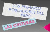 Primeros pobladores peruanos y culturas preincas