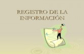 Registro De La InformacióN
