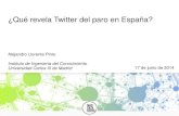[Databeers] 17/06/2014 - Alejandro Llorente: "¿Qué revela Twitter del paro en España?"