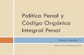 Política penal y COIP, jornadas de derecho procesal PUCE, 21 noviembre 2013