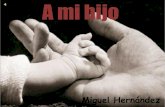 Miguel Hernández: " A mi hijo "
