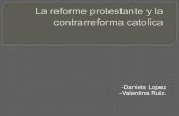 La reforma protestante y la contrarreforma catolica.