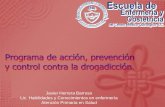 Programa De AccióN, PrevencióN Y Control Contra la drogadiccion.