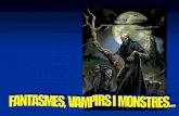 Fantasmes Vampirs I Altres Monstres