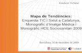 Monogràfic d'Imatge Mèdica i Monogràfic HCE Sociosanitari 2009.ppsx