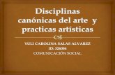 Disciplinas canónicas del arte  y practicas artísticas