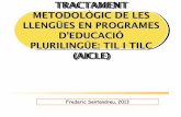 Tractament integrat de llengües i continguts TILC