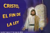 2T2014 Lección 7 - Cristo, el Fin de la Ley - Presentación