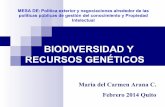 Biodiversidad y Recursos Genéticos María del Carmen Arana
