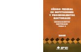COFIPE - Código Federal de Instituciones y Procedimientos Electorales - IFE