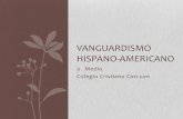 Vanguardismo Hispano-Americano