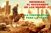 Nehemias, el reparador de los muros (3) - 15.07.2012