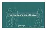La transparencia ¡Sí sirve!, Laurie Silvan
