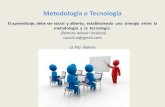 Metodología o Tecnología