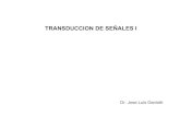 Transduccion De Senales I Dr. Jose Luis Daniotti [1]