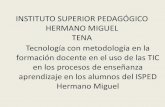 Tecnología con metodología en la formación docente con TIC