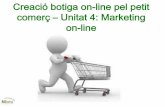 Com crear una botiga on-line pel petit comerç: Unitat 4