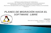 Planes de migración hacia el software  libre