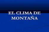 Clima de montaña por nerea, elisa y mª josé de 3ºc (1)