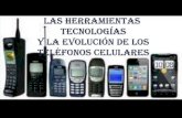 Las herramientas y la evolucion de los telefonos celulares