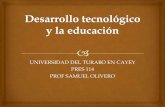 Pres 1 Desarrollo TecnolóGico Y La EducacióN