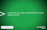 Estudio de Consumo de Video Publicitario   México febrero 2012 español