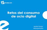Ponencia de María Fanjul, CEO de Entradas.com, en e-Coned: ‘entradas.com: retos del consumo de ocio digital’.
