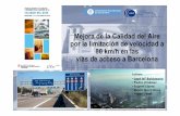 Jose M. Baldasano - (Millora de la qualitat de l’aire per la limitació de velocitat a 80 Km/h en les vies d’accés a Barcelona)