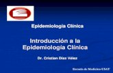 Clase 01. introducción a la epidemiología clínica. diseños epidemiologicos