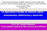 La agricultura familiar en Amériica Latina: antecedentes, definiciones y desarrollo