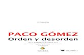 Sala municipal de exposiciones San Benito orden y desorden Paco Gomez Ocio y Rutas Valladolid