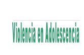 Violencia en adolescencia