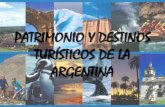 PATRIMONIO Y DESTINOS TURÍSTICOS DE LA ARGENTINA