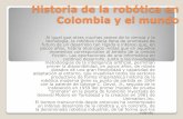 Historia de la robótica en colombia y el