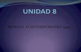 Unidad VIII " Mexico Contemporaneo 1940"