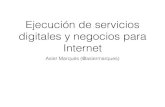 Ejecución de servicios digitales y negocios en Internet