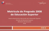 Matricula Pregrado 2008 (Proceso Sies 2008)Vd