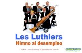 Himno al desempleo, por Les Luthiers ¡BUENISIMO!