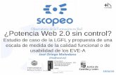 Scopeo: ¿Potencia Web 2.0 sin control? (Jose Ortega-Mohedano - ticEDUCA 2010, Nov 20th. , Lisboa)