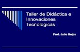 Taller de Didáctica e Innovaciones Tecnológicas